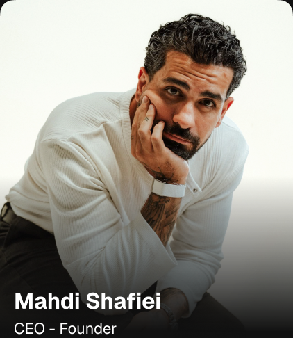 Mahdi Shafiei — CEO - Founder