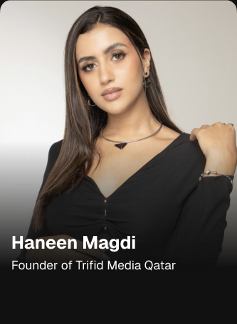 Haneen Magdi — Founder of Trifid Media Qatar