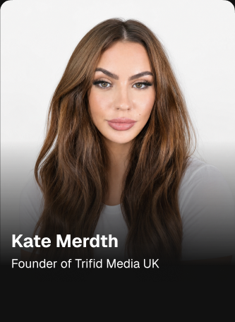 Kate Merdth — Founder of Trifid Media UK
